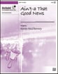 Ain't-a That Good News Handbell sheet music cover